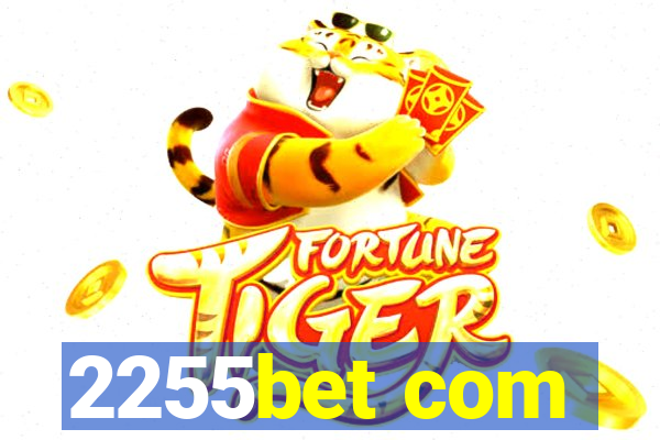 2255bet com